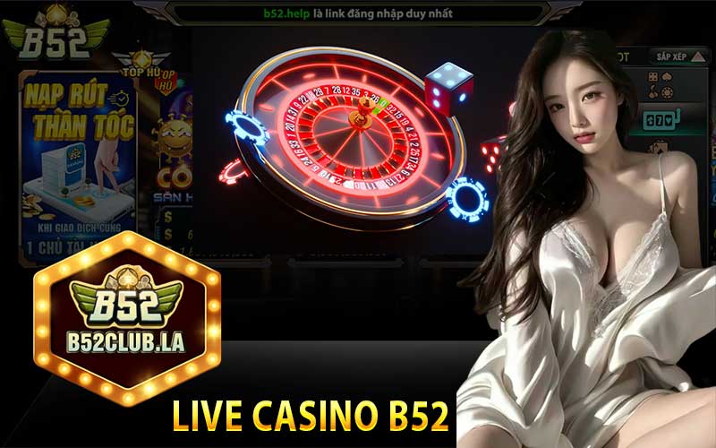 Live Casino B52